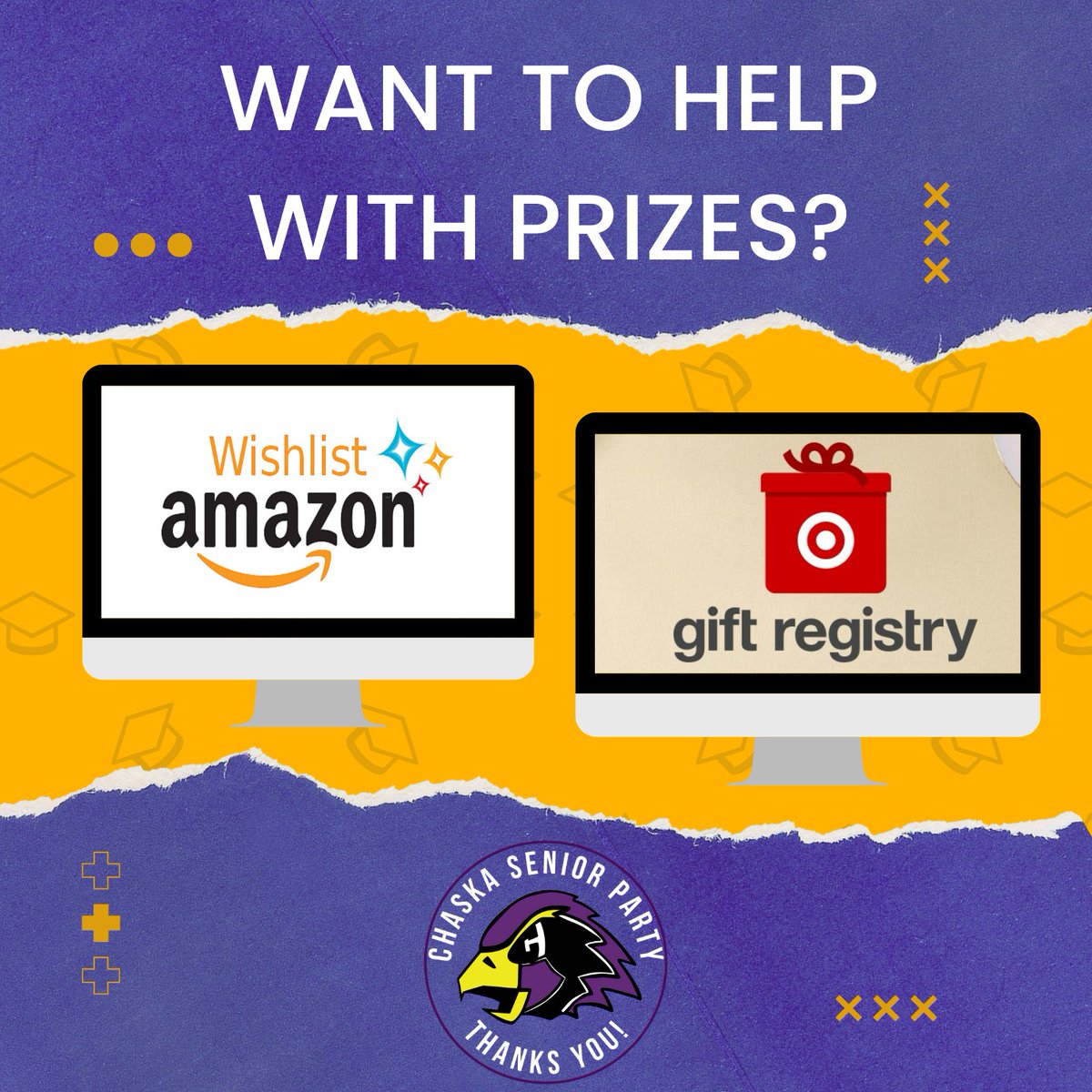 We are still looking for donations for the senior party! If you would like to contribute, please visit our Amazon or Target Wishlist. Items are delivered directly to the Chaska Senior Party Planning Committee.

Amazon:
amazon.com/hz/wishlist/ls…

Target:
target.com/gift-registry/…