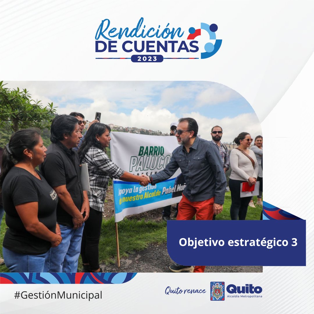 ✅ #RendiciónDeCuentas2023 | Objetivo estratégico 3: Consolidar comunidades y barrios sostenibles, inclusivos y resilientes que cuenten con servicios y un hábitat de calidad.

#QuitoRenace