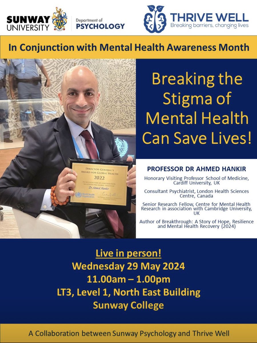 This is tomorrow - Wednesday 29 May 2024! Professor @ahmedhankir MBChB MRCPsych has landed in Malaysia from the UK! He is ready to meet you at 11.00am at LT3, Sunway College, Bandar Sunway. See you there!