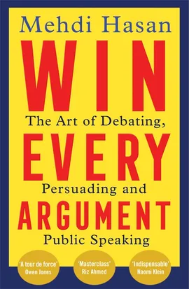 I've been stewing for a while about this book from Mehdi Hasan. I think it's unseemly to make Winning Every Argument your goal. You should want to gracefully win when you are right, and gracefully lose when you are wrong. The presupposition of unfailing rightness is unsustainable