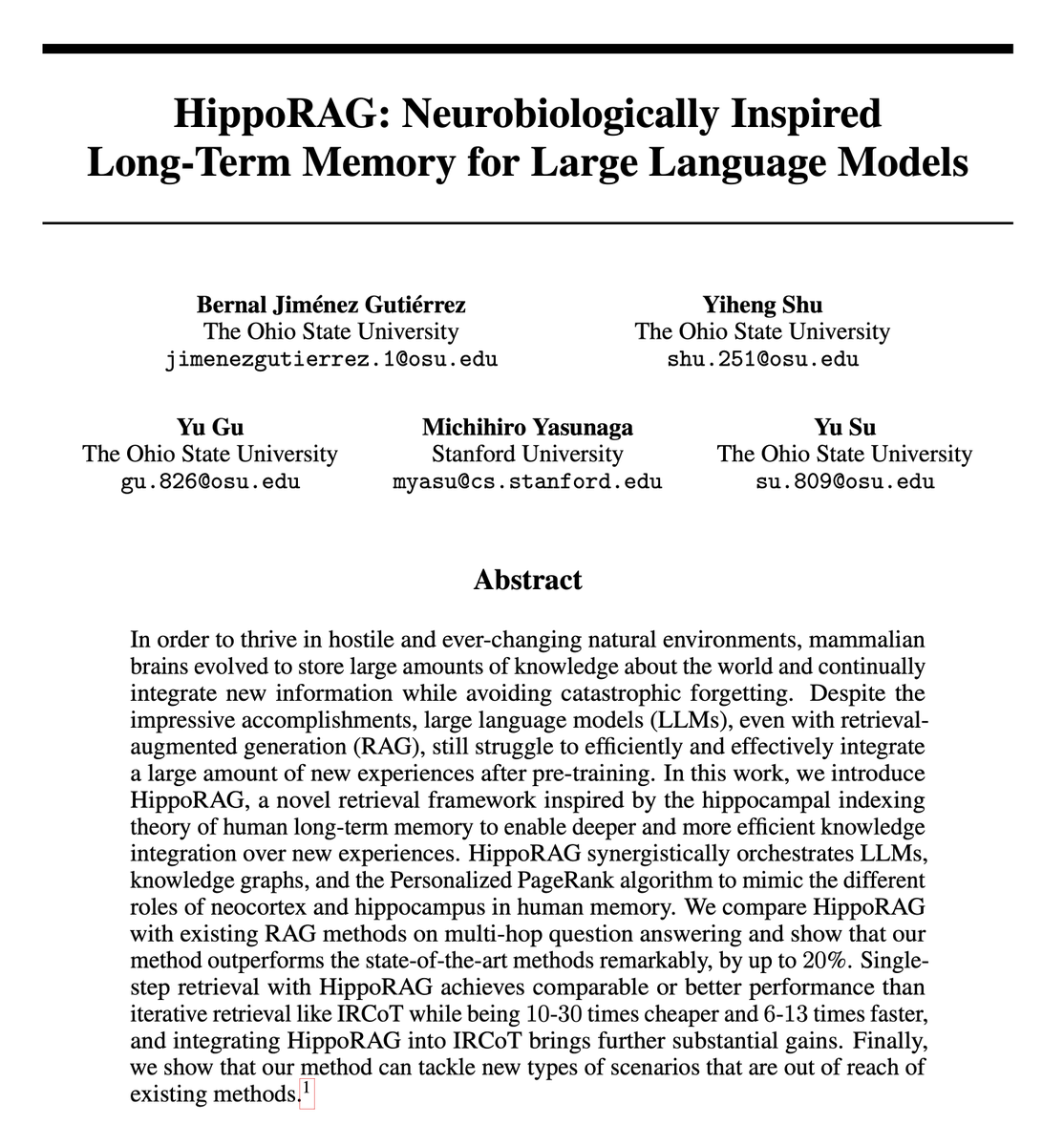 📣📣 Super proud to present the most exciting project of my PhD so far: “HippoRAG: Neurobiologically Inspired Long-Term Memory for Large Language Models”. HippoRAG, as the title suggests, is a brain-inspired RAG framework that enables LLMs to effectively and efficiently