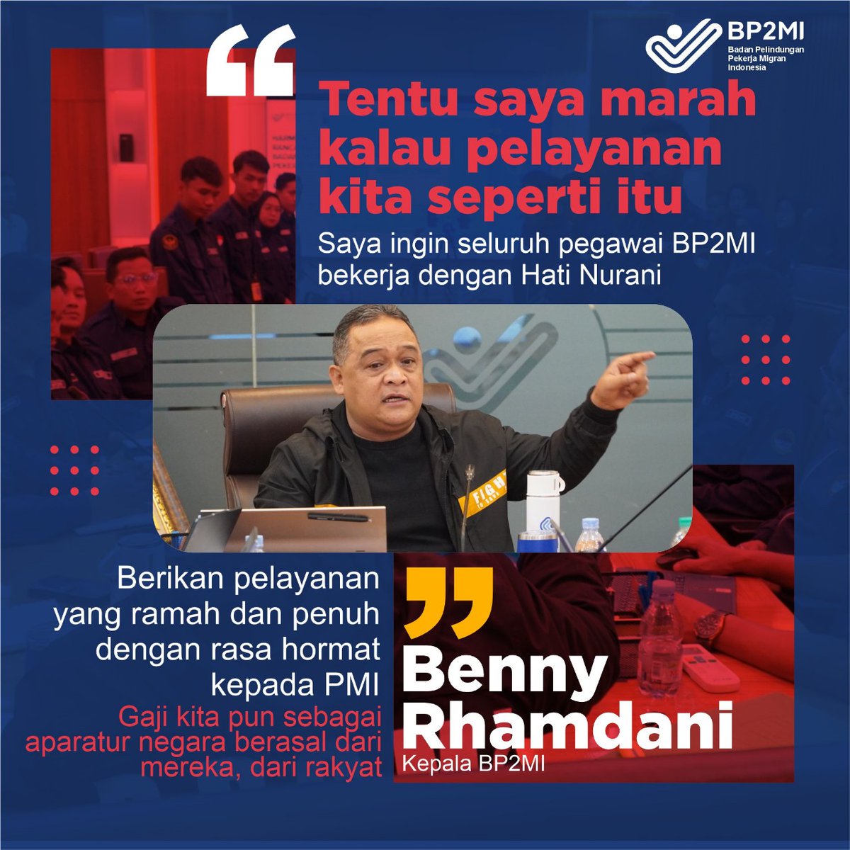 @Kepala_BP2MI menegaskan akan marah kepada pegawai BP2MI kalau pelayanan kepada PMI tidak maksimal. #BP2MITingkatkanPelayanan