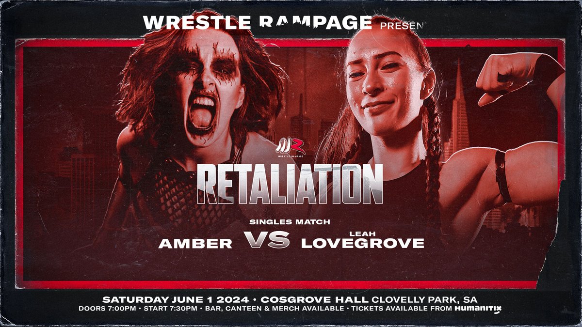 MATCH ANNOUNCEMENT | @Amber_pw_ vs. @LeahLovegrove added to @WRAustralia | Retaliation - THIS SATURDAY! 📍 Cosgrove Hall, Clovelly Park | June 1st 🎟️ Tickets available through Humanitix events.humanitix.com/wrestle-rampag…