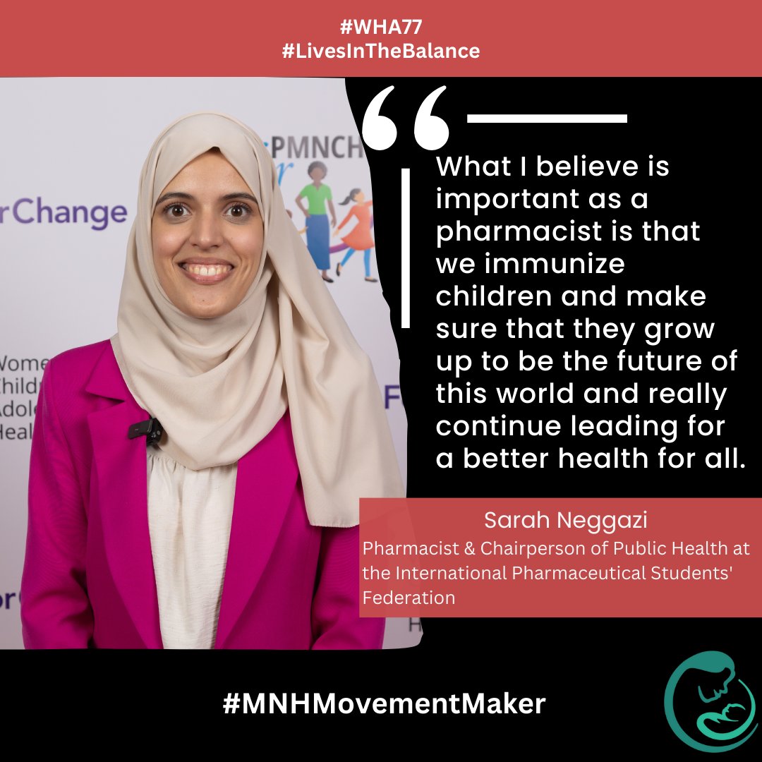 We're at #WHA77 in Geneva, and we spoke to pharmacist Sarah Neggazi (@sarah_ngz), who reminds us that immunizations 💉 are important for #NewbornHealth and #HealthForAll. 

Add your voice to the #PartnersForChange conversation.

#MNHMovementMaker #LivesInTheBalance