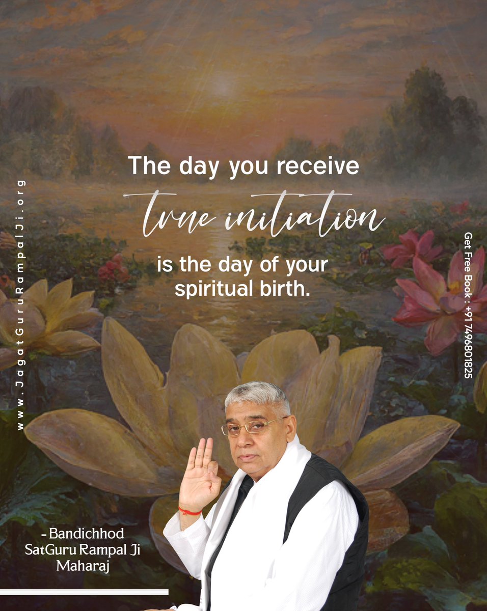 #GodMorningTuesday The day you receive True initiation is the day of your spiritual birth. -Bandichhod SatGuru Rampal Ji Maharaj.