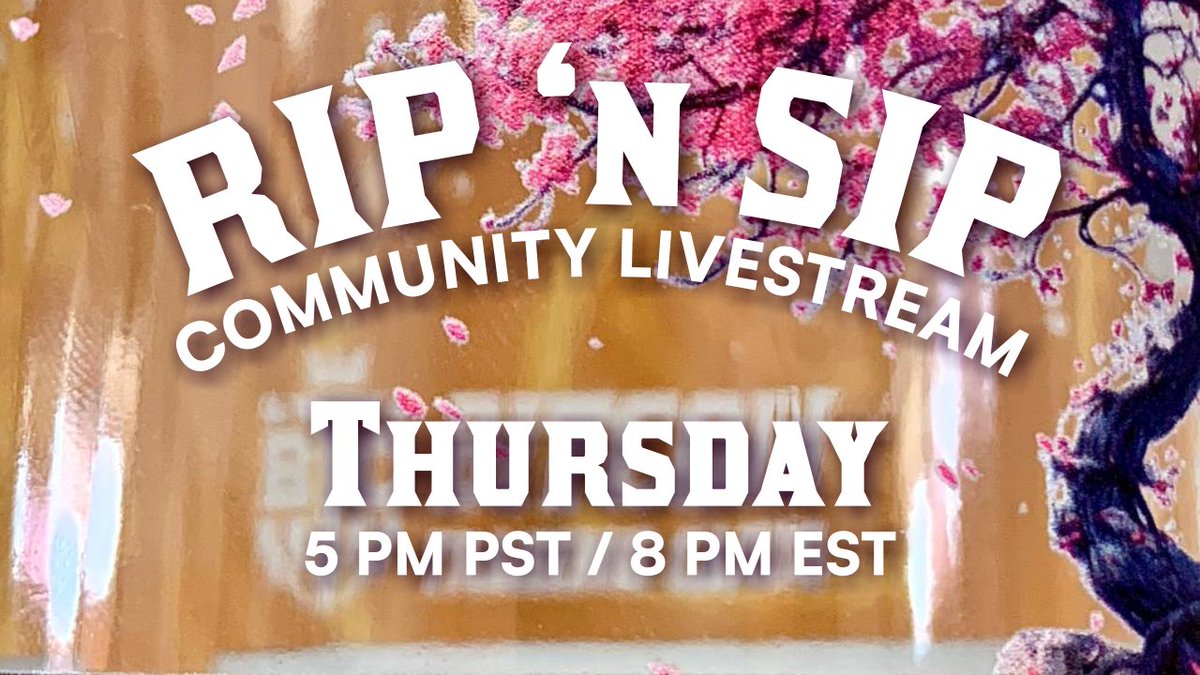 RIP 'n SIP #7! Thursday at 5PM PST / 8PM EST Topics for this week: - Announcing a NEW Collaboration! - BTCTC is heading to Nashville - Summer plans, and more! Join  @koilbreaksbtc  and  @sk8er1113  for fun, games, and giveaways! 😃 (Must be present to win.)