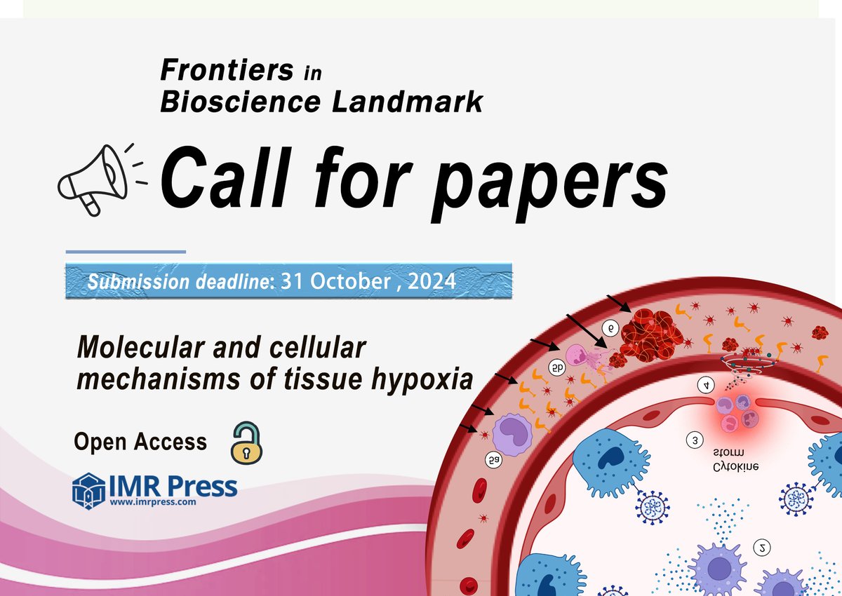 🧐#FBL #Callforpapers for the topic 'Molecular and cellular mechanisms of tissue hypoxia'  

⏰Submission deadline: 31 October 2024
🔗Submission link: imr.propub.com
✉️Contact: jasmine.chow@imrpress.com

Welcome your submissions!  
#Bioscience #MedEd #cellbiology