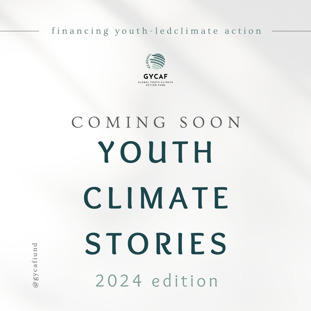 The Youth Climate Stories campaign is back. The #YCS award submissions will open in early June. All stories will be screened and vetted for accuracy before being published.

Visit gycaf.org to learn more about our fund.

#FinancingYouthClimateAction #GYCAF