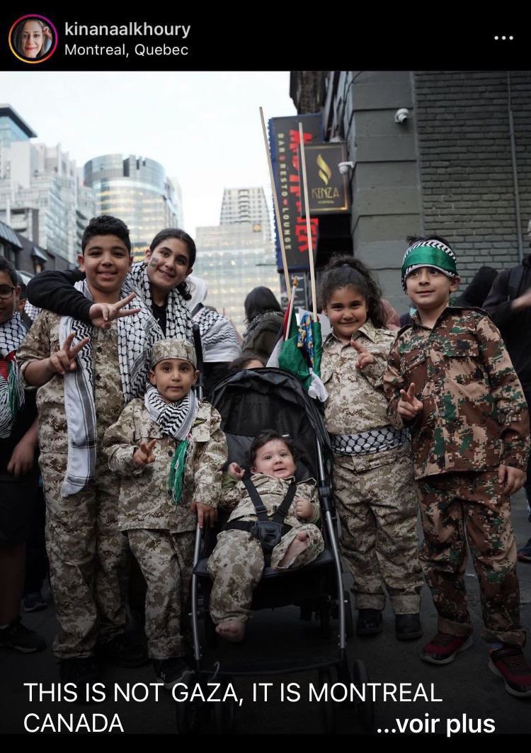 Marc Miller should think long and hard about his policy to decision to increase the immigration of people from Gaza from 1,000 to 5,000. This picture was not taken in Gaza, it’s from Montreal. The children are wearing Hamas uniforms.  Don’t import more hatred.