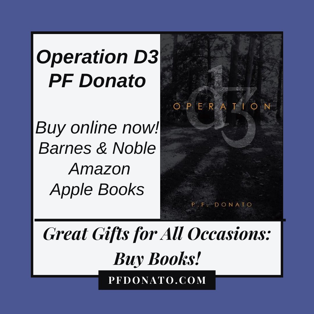 *Barnes & Noble barnesandnoble.com/w/operation-d3… *Amazon amazon.com/Operation-D3-P… *Apple Books books.apple.com/us/book/operat… * pagepublishing.com/books/?book=op… * pfdonato.com #readingcommunity #bookstoread #giftideas #readmore #books