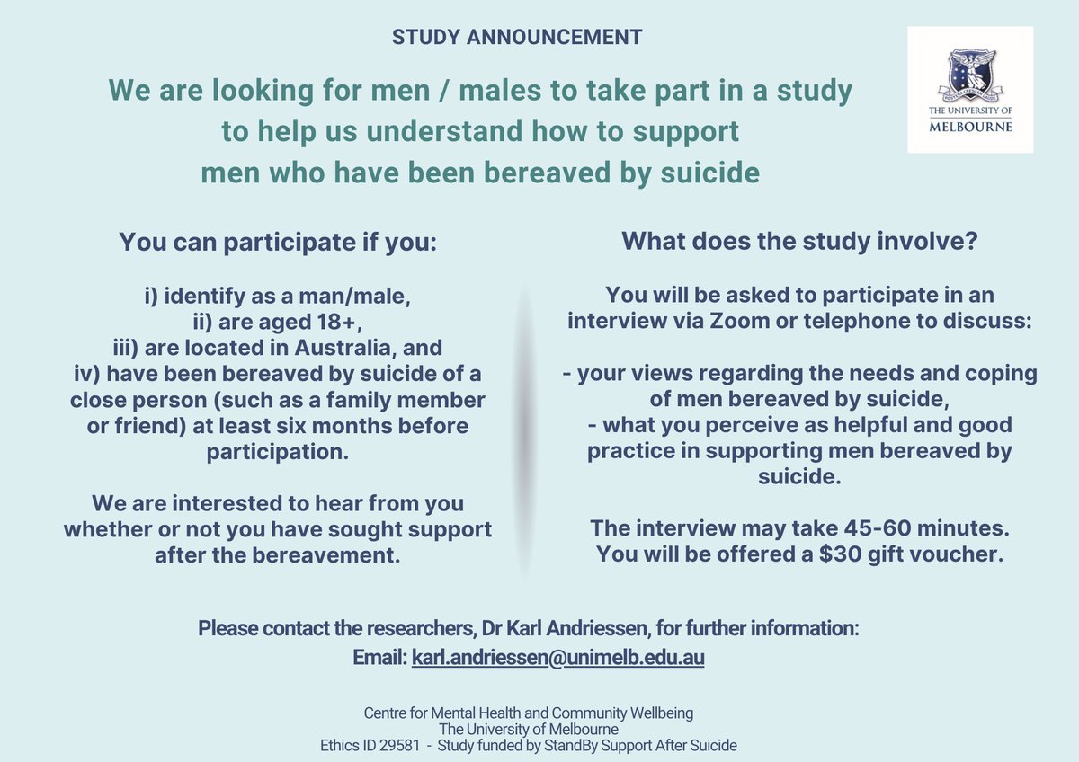 We are looking for men / males to take part in a study to help us understand how to support men who have lost a close person (e.g., family member or friend) by #suicide.