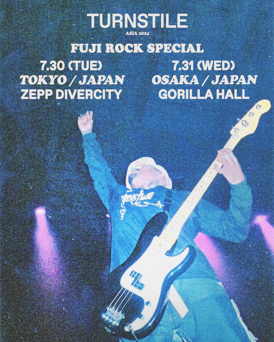 𝑵𝒆𝒘 𝒔𝒉𝒐𝒘 𝒂𝒏𝒏𝒐𝒖𝒏𝒄𝒆𝒅!!🎉 
【TURNSTILE】 
JAPAN ❤️ Can't wait to see you at Tokyo &amp; Osaka.  

"FUJI ROCK SPECIAL" 
#TURNSTILE Asia 2024 Tour 
7/30(Tue) 東京 Zepp DiverCity 
7/31(Wed) 大阪 GORILLA HALL 
smash-jpn.com/live/?id=4194  

📍主催者先行