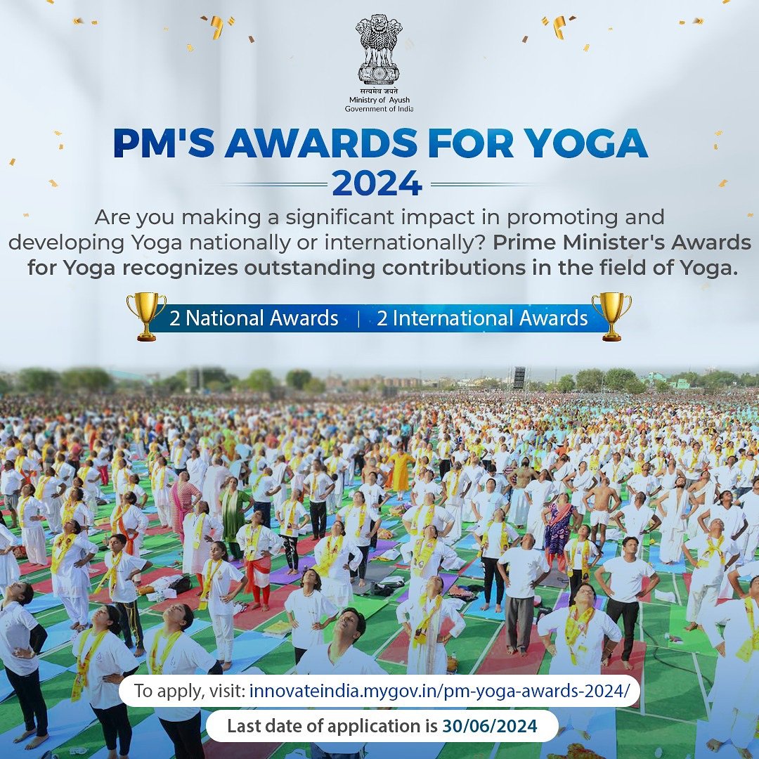 🧘‍♀️🌟 The Ministry of Ayush invites entries for the PM's Award for Yoga 2024! 🌟🧘‍♂️

Showcase your outstanding contributions to Yoga at international level. Submit your entries on the MyGov portal from 5th May to 30th June 2024.

Visit: innovateindia.mygov.in/pm-yoga-awards…

 #PMYogaAwards2024