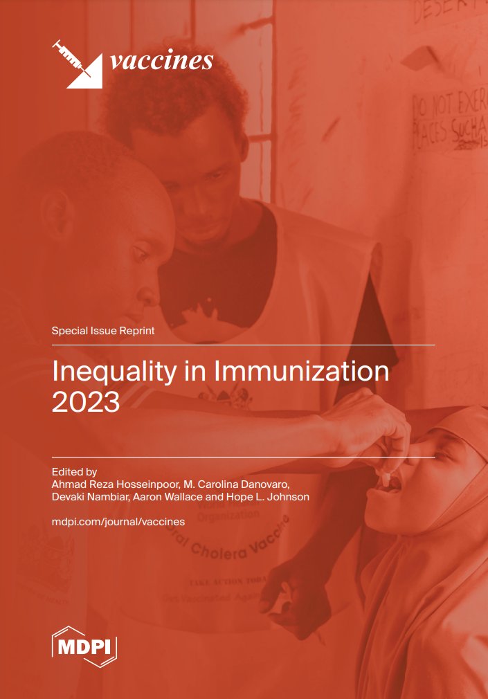 Printed Edition of 'Inequality in Immunization 2023' is available: t.ly/rEcmZ The special Issue of 'Inequality in Immunization 2024' is still open for submissions! t.ly/2Rudq