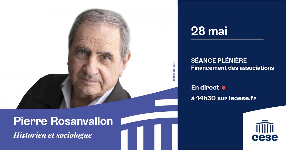 📢 Séance plénière | Renforcer le financement des #associations : l'urgence démocratique Martin Bobel & @DomimutJoseph vont présenter l'avis à 14h30 en présence de Pierre Rosanvallon, historien & sociologue du @cdf1530 À suivre en direct ici ⤵️ lecese.fr/actualites/fin…