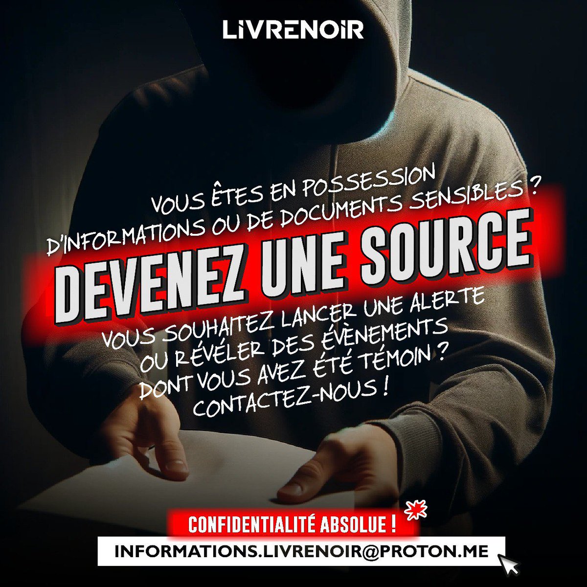 👉 Vous êtes en possession d’informations ou de documents sensibles ? Devenez une source pour Livre Noir en tout anonymat. 📩 Vous pouvez nous faire parvenir vos témoignages, photos, documents par mail : informations.livrenoir@proton.me