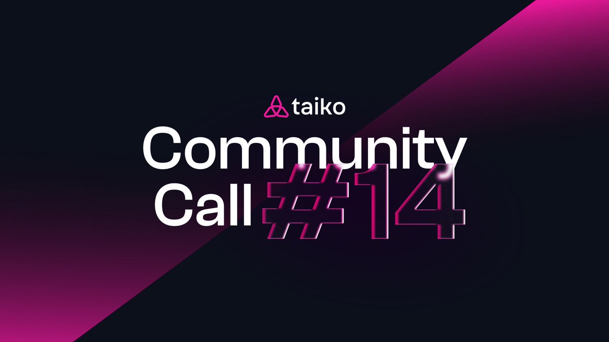 📢 A special Community Call #14 is coming up! Join the entire team to celebrate our mainnet launch! Get updates, hear about future plans, and ask any questions you have. 📅 When Tue, May 28 @ 13:30 UTC 📍 Where discord.gg/taikoxyz?event…