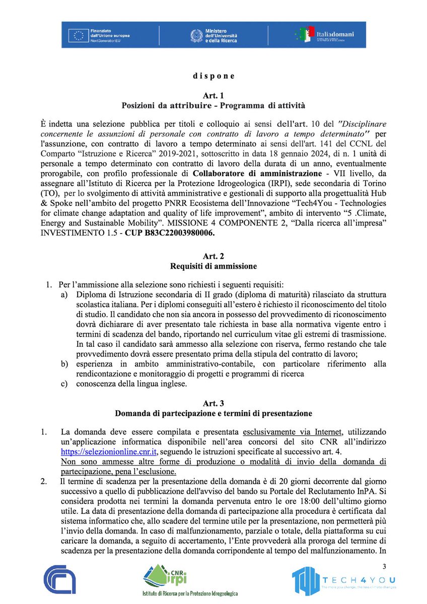 DaniloGodone's tweet photo. BANDO N. 400. 3 CA PNRR : Selezione per titoli e colloquio di 1 unità di personale a tempo determinato con profilo professionale di Collaboratore di amministrazione VII livello, da assegnare all’Istituto di Ricerca per la Protezione Idrogeologica (IRPI), sede secondaria di Torino https://t.co/zs3d5E7eMD