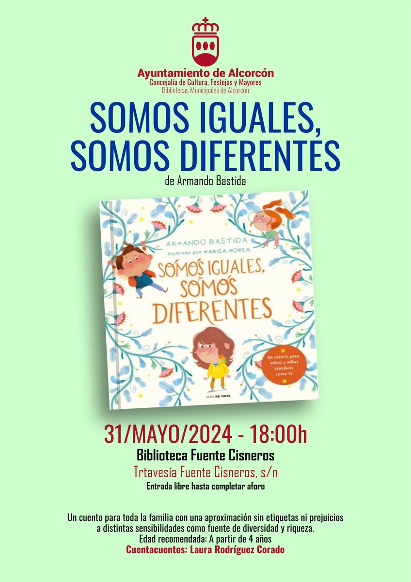 Concejalía Cultura, Festejos y Mayores (@alcorconcultura) on Twitter photo 📍Cuentacuentos: "Somos iguales, somos diferentes"
Laura Rodríguez Corado
📆Viernes 31 mayo
🕑18h
🎉Una aproximación sin etiquetas ni prejuicios a distintas sensibilidades
Desde 4 años
Entrada libre ➡️
Biblioteca Fuente Cisneros
<a href="/AytoAlcorcon/">Ayuntamiento de Alcorcón</a> <a href="/CandeTesta/">Candelaria Testa</a> @Raquel_GanarAlc 📍Cuentacuentos: "Somos iguales, somos diferentes"
Laura Rodríguez Corado
📆Viernes 31 mayo
🕑18h
🎉Una aproximación sin etiquetas ni prejuicios a distintas sensibilidades
Desde 4 años
Entrada libre ➡️
Biblioteca Fuente Cisneros
<a href="/AytoAlcorcon/">Ayuntamiento de Alcorcón</a> <a href="/CandeTesta/">Candelaria Testa</a> @Raquel_GanarAlc