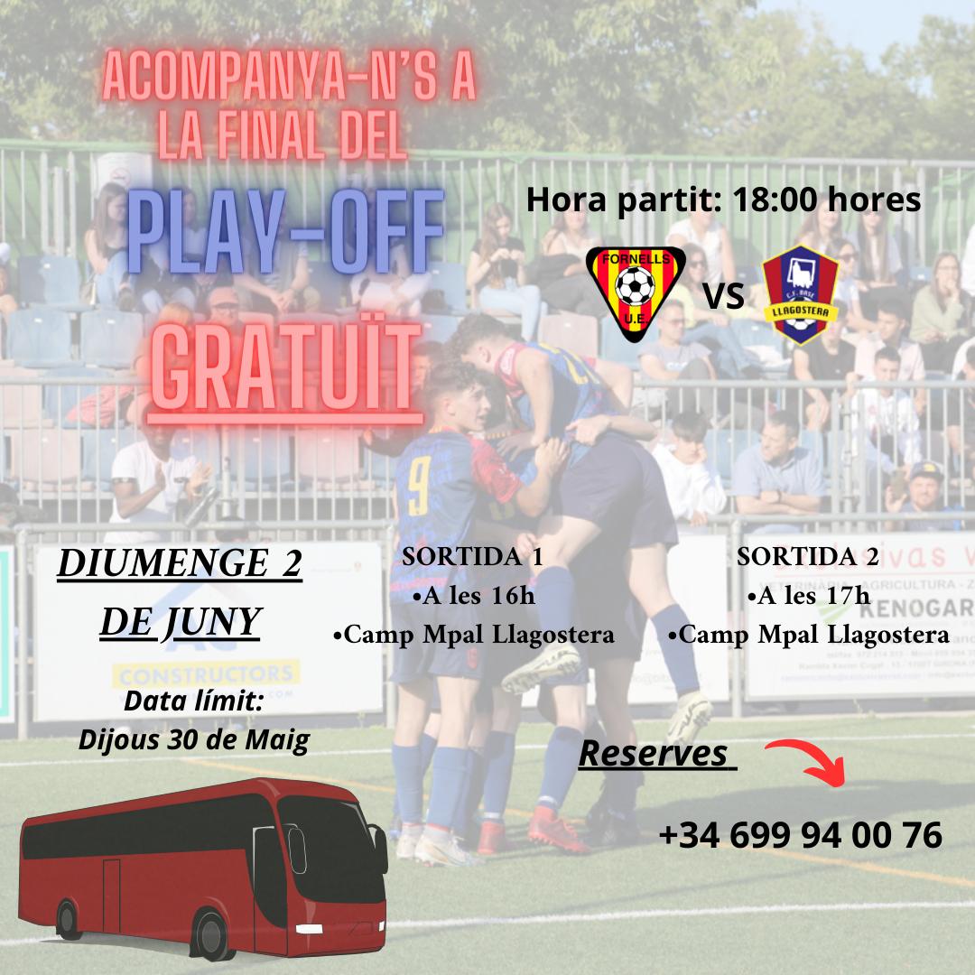 🏆⚽Acompanyem el primer equip del C.F. Base Llagostera a la final de la Promoció de l'Ascens a 3a Catalana contra el Fornells U.E.! 🚌Viatge d'anada i tornada gratis a Fornells de la Selva  📣No et quedis sense el teu seient! Reserva al +34 699 94 00 76