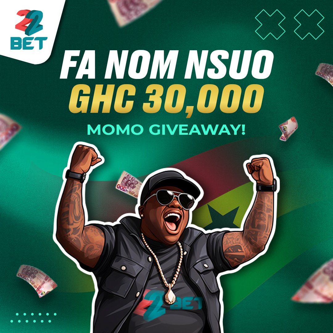 📍22BET SE FA 30K NUM NSUO 🤑🥳

It is the 22Bet UCL Final MoMo giveaway promo🤩

150 lucky winners will receive at least GHS 200 from today to Thursday. 

50 winners daily. 

To qualify, Follow us, share this post and leave a comment with your MOMO number with hashtag