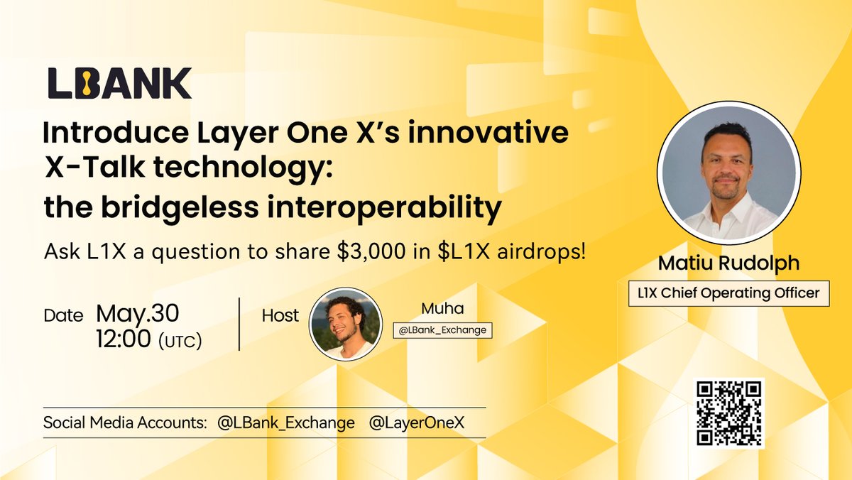 🎙Join us for the #XSpace with $L1X @LayerOneX

🗣 Guests:  Matiu Rudolph - L1X Chief Operating Officer

👉🏻Set your reminder here: x.com/i/spaces/1owxw…

🎁$3,000 in $L1X for grabs:
⭐️Follow @LBank_Exchange & @LayerOneX
⭐️Like, RT & @ 3 friends.
⭐️Fill out: