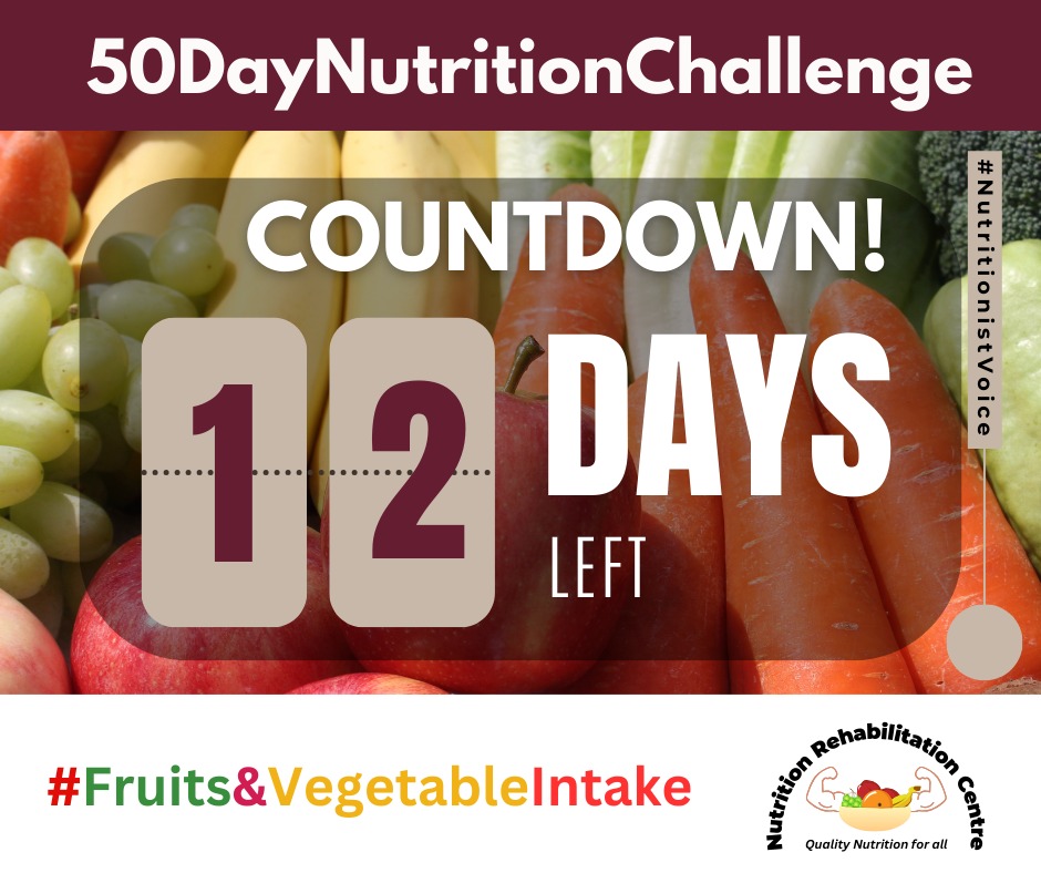 Only 12 Days left to complete the #50daysNutritionChallenge, we have been running this Challenge since Day one. We still encourage you to take fruits and vegetables always and all the time. Remember to share your plate with fruits and veggies today 😋. #NutritionistVoice |