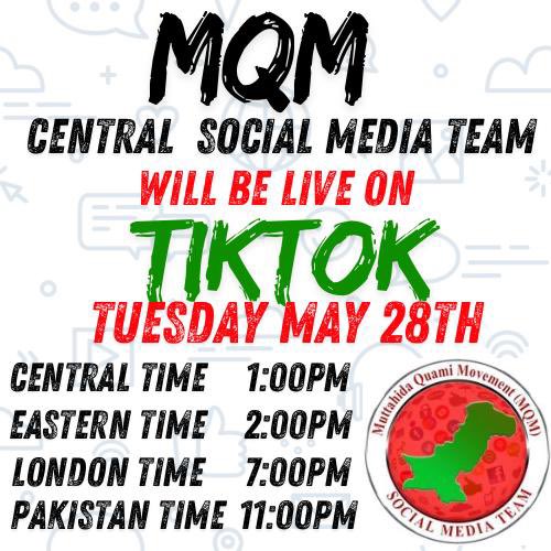 tiktok.com/@mqmsocialmedi… @MQMSMW MQM Social Media Central Team will be live on TikTok @OfficialMqm @AltafHussain_90 Tomorrow : Tuesday May 28th, 2024 Topic. #غدار_کون_تھا ے ————@———— 1:00 PM Central Time 2:00 PM Eastern Time 7:00 PM London Time 11:00 PM Pakistan Time