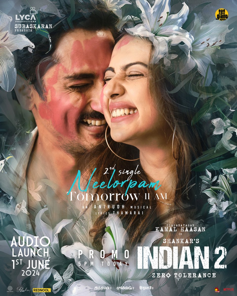 Budding with love! 🌸 Get ready for a Promo of the 2nd single #NEELORPAM from INDIAN-2 🇮🇳 releasing today at 5️⃣ PM. Full song dropping tomorrow at 11 AM. 🎼

Rockstar @anirudhofficial musical 🎹
Lyrics @Kavithamarai ✍️

#Indian2 🇮🇳 #Ulaganayagan @ikamalhaasan @shankarshanmugh