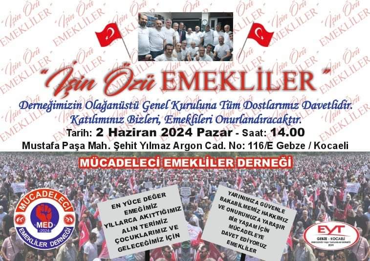 Mücadeleci emekliler dernegi olağan üstü genel kuruluna bütün emekli ve emekçi kaderdaşlarımızı 2 Haziran 2024 de dernek merkezine bekliyoruz Hayırlı olsun başarılar diliyoruz @nuherdogan41 @GebzeEytSydd4