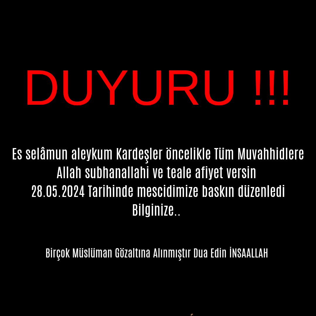Bilgilendirme..

28.05.2024 Tarihi mescidimize baskın yapılmıştır birçok Müslüman kardeşimiz gözaltına alındı 

Dua edin insaAllah.

#müslümanlarazulumvar #GazzeKanGölü #katilsürüsüisrail #Refahdasoykırımyaşanıyor  <a href="/MuratGezenler/">Murat Gezenler</a> <a href="/ibrahimGadbann/">ibrahim Gadban</a>