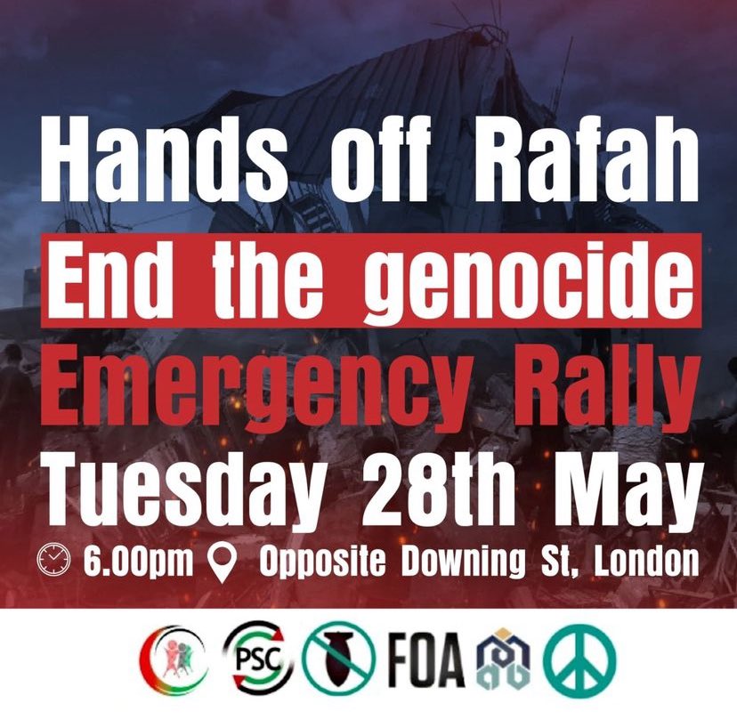 Emergency protest at Downing Street today!

The ICJ ruled that Israel needs to stop its offensive in Rafah. Instead, it committed one of the most horrific civilian massacres 

Let’s show our leadership that we do not stand for this!