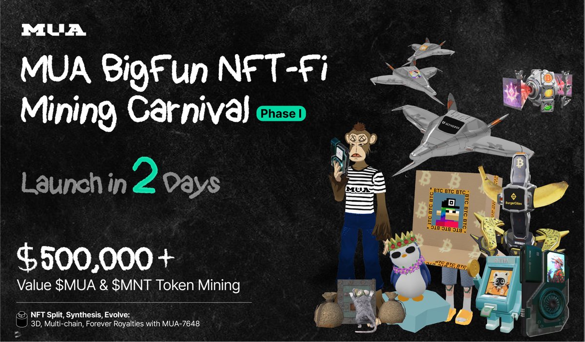 Only 2 days to go until we blast off! 🚀 🎉 Get ready for the #MUA7649 x @0xMantle BigFun NFT-Fi Mining Carnival! 💥 Don’t miss your shot at over 500,000 USD in $MUA & $MNT tokens. 🗓️ Launching May 30th! 🔗 Check out all the event guides: link.medium.com/jtYcY3fyXJb