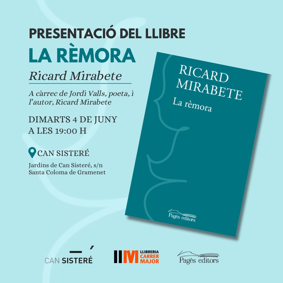 carrermajor's tweet photo. Has marcat ja al teu calendari 📅 que el 4 de juny tens una nova cita amb la cultura 🤓📖? Ens trobarem a Can Sisterè per a la presentació de "La rèmora" (@pageseditors), el nou poemari de @ricard_mirabete. https://t.co/lX1P4ufVRp