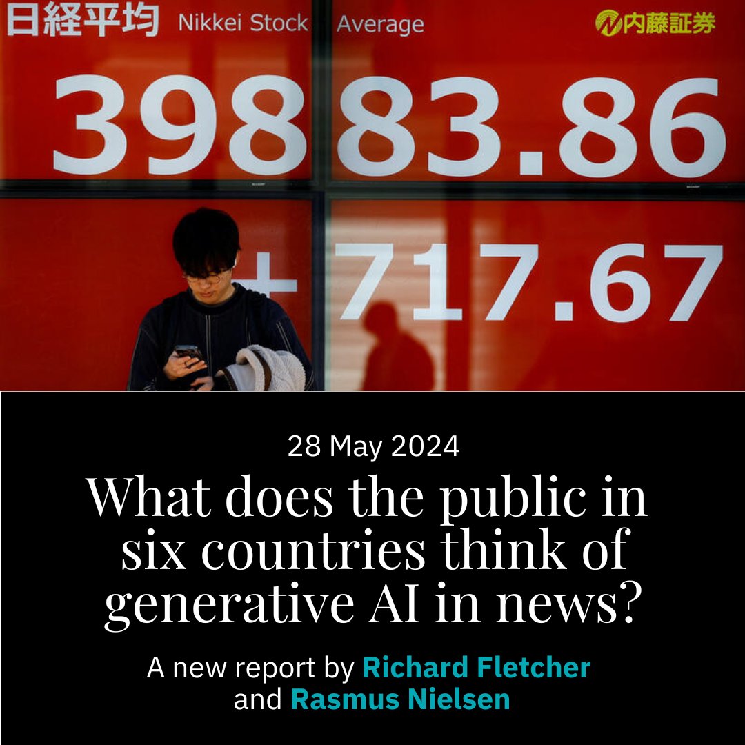 What does the public think of generative AI in news?

New <a href="/risj_oxford/">Reuters Institute</a> report led by <a href="/richrdfletcher/">Richard Fletcher</a>, supported by <a href="/TRF/">Thomson Reuters Foundation</a>, looks at 🇦🇷🇩🇰🇫🇷🇯🇵🇬🇧🇺🇸

Many personally optimistic, few believe AI will make news better

4 finding in this thread, full report here reutersinstitute.politics.ox.ac.uk/what-does-publ… 1/5