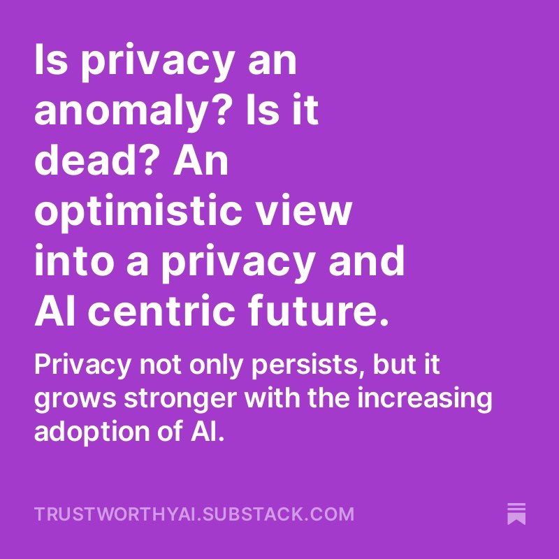 Is privacy "an anomaly", as Vint Cerf shared this week? 

Is it dead? 

Here's an optimistic view into a privacy-centric future.

trustworthyai.substack.com/p/is-privacy-a…