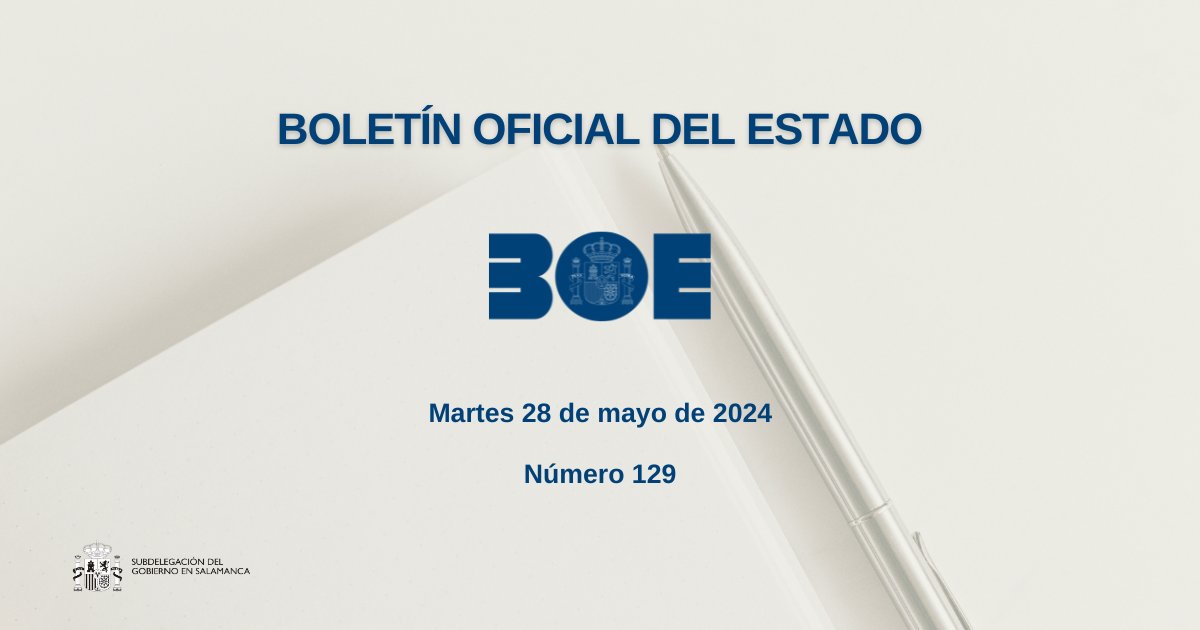 ✅ #BuenosDías #FelizMartes ✅ Ya está disponible el @boegob de hoy martes 28/05/2024 Puedes consultarlo aquí 👇 ▪︎ Número 129, sumario: boe.es/boe/dias/2024/… #BOE