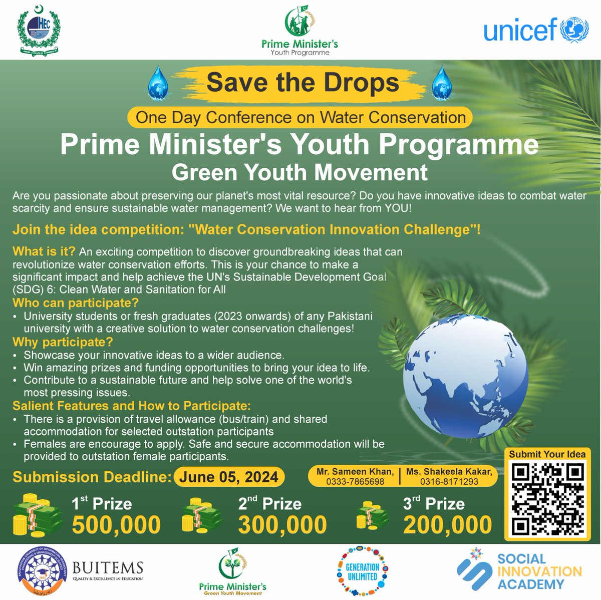 Sameen46's tweet photo. 🌍💧Save the Drops💧🌍

One Day Conference on Water Conservation
 Prime Minister’s Youth Programme 
GREEN YOUTH MOVEMENT

📢 Join the idea competition: "Water Conservation Innovation Challenge"

Submission by: June 05, 2024

submit ideas on https://t.co/vmeJscjmZ7

@BUITEMS_edu https://t.co/I88qXr85SK