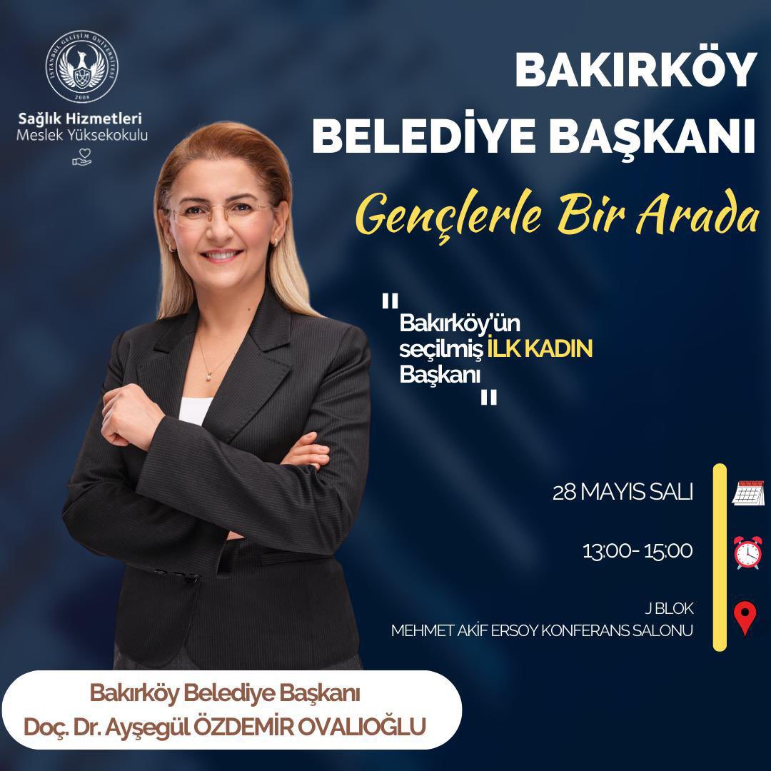 İstanbul Gelişim Üniversitesi Sağlık Hizmetleri Meslek Yüksekokulu'nun organize ettiği söyleşiye katılacağım.