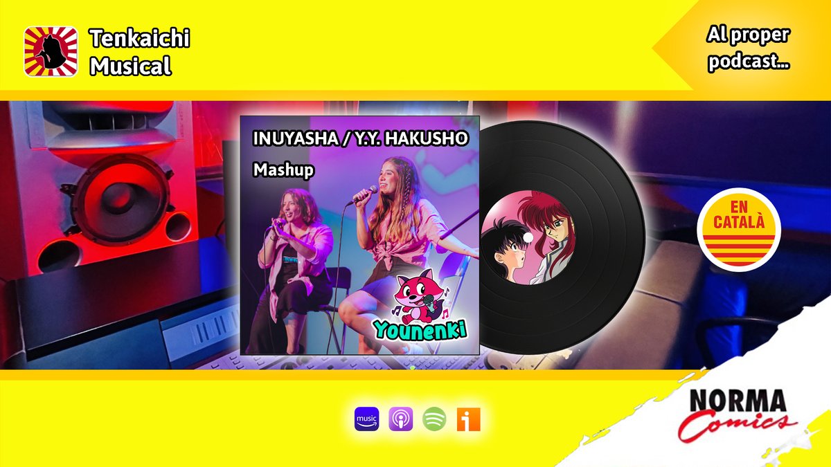 🎙️ NOU TEMA 🎙️

El proper dilluns al #TenkaichiMusical del #podcast, les @younenki_music ens portaran un mashup de #inuyasha i #yuyuhakusho. No us ho perdeu!

@DoblatgeCatala #encatalà #llenguacatalana