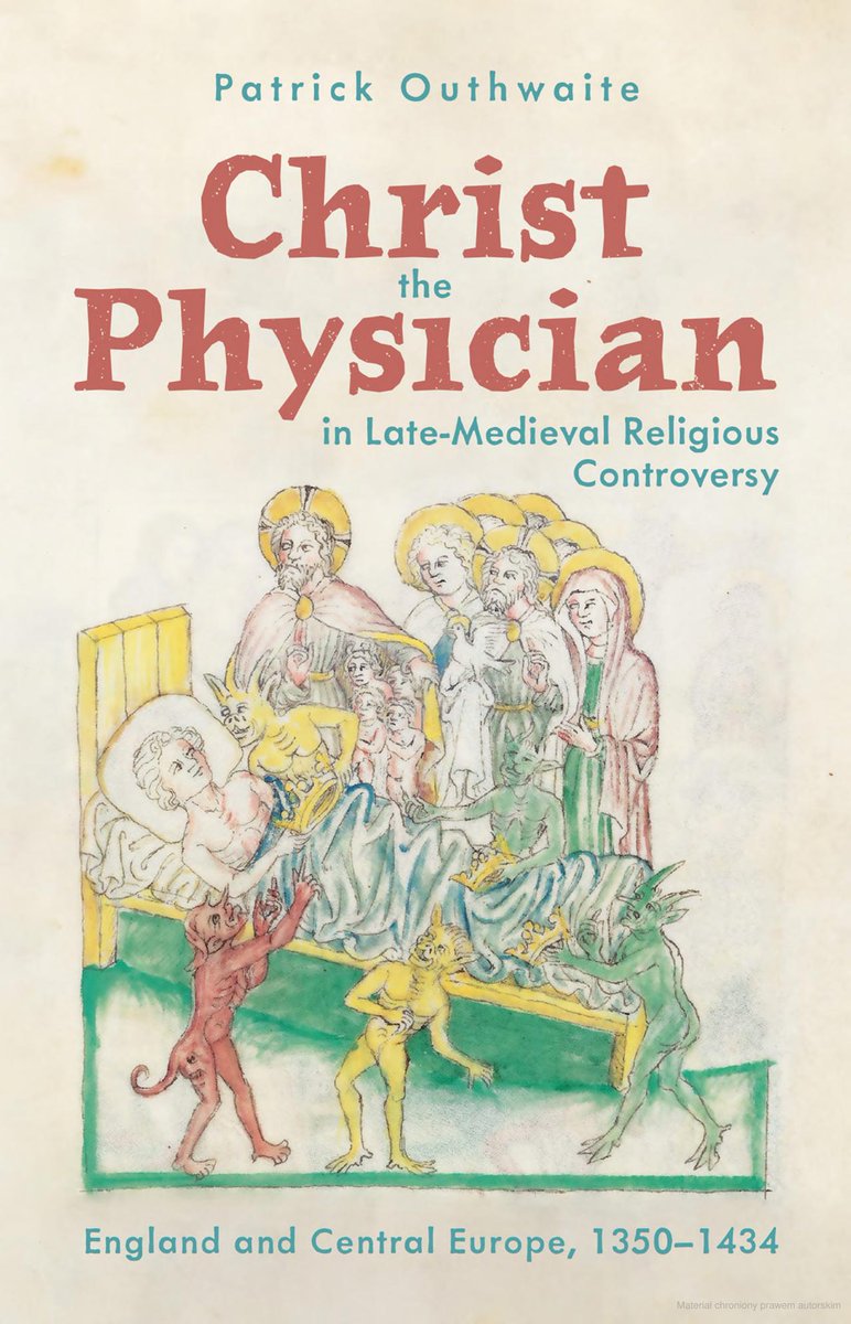 Patrick Outhwaite, Christ the Physician in Late-Medieval Religious Controversy: England and Central Europe, 1350-1434 (@boydellbrewer, May 2024) facebook.com/MedievalUpdate… boydellandbrewer.com/9781914049262/… #medievaltwitter #medievalstudies #medievalintelectualculture #medievalmedicine