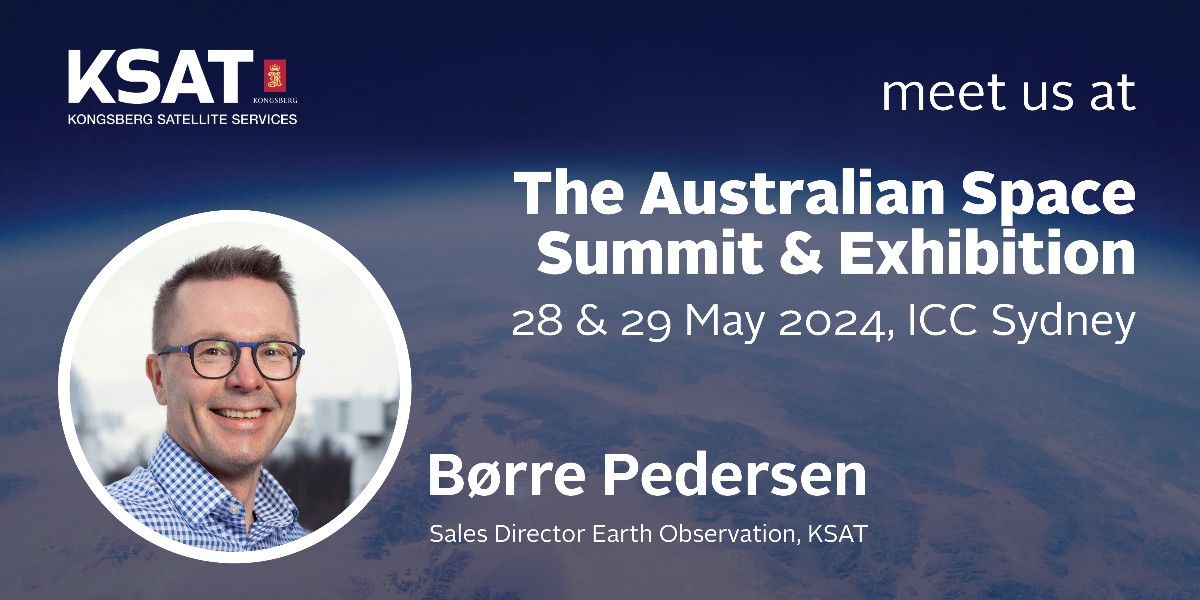 Today and tomorrow you can meet our Sales Director for Earth Observation, Børre at The Australian Space Summit &amp; Exhibition in Sydney. He is ready to discuss how KSAT can contribute to the Australian industry with our advanced Ground Station and Earth Observation services. 🌍