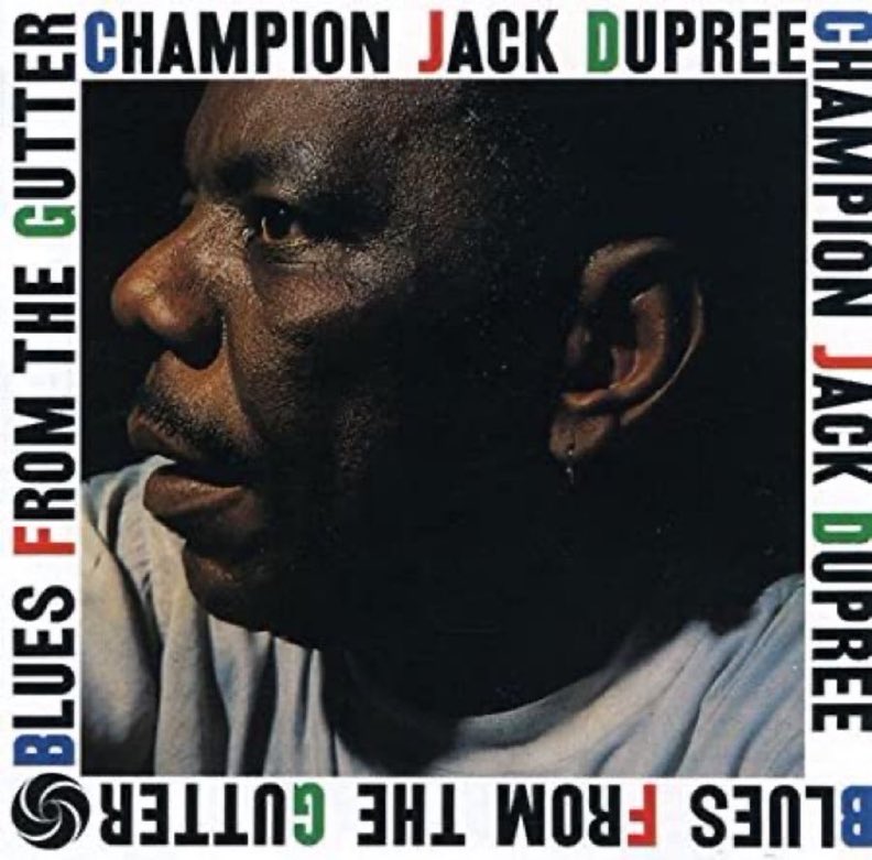 #albumsyoumusthear Champion Jack Dupree - Blues from the Gutter - 1958