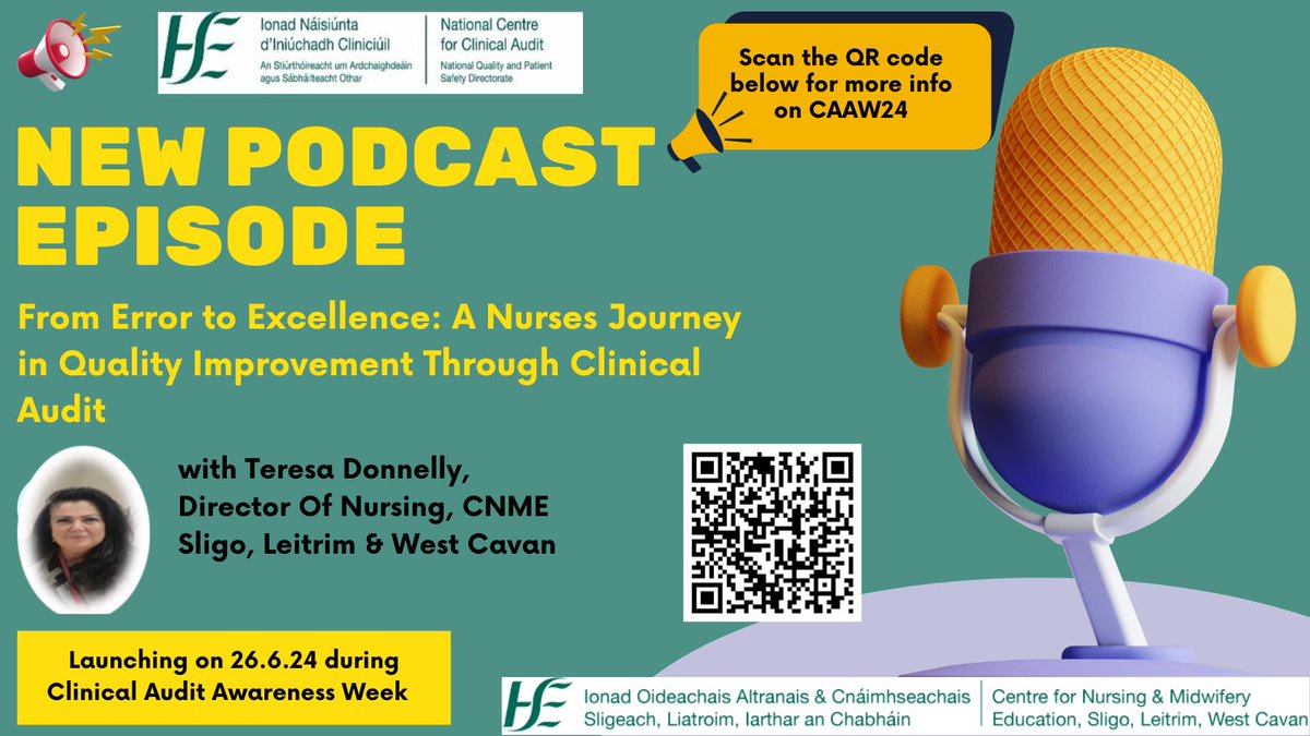 📢New Podcast alert 📢NCCA are launching our first podcast with @Teresadt22401ie during #CAAW24 This Podcast is for every HCP and is an uplifting story of success through adversity 🎙️Podcast will be available from 26.6.24 #nursing #patientsafety #clinicalaudit