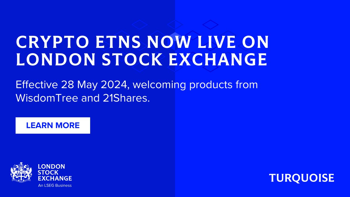 We are pleased to announce the launch of Crypto ETNs on the London Stock  Exchange, effective 28 May 2024, welcoming products from @WisdomTreeEU and  @21Shares. Get in touch to learn more: https://t.co/zmHOsb7Keg
