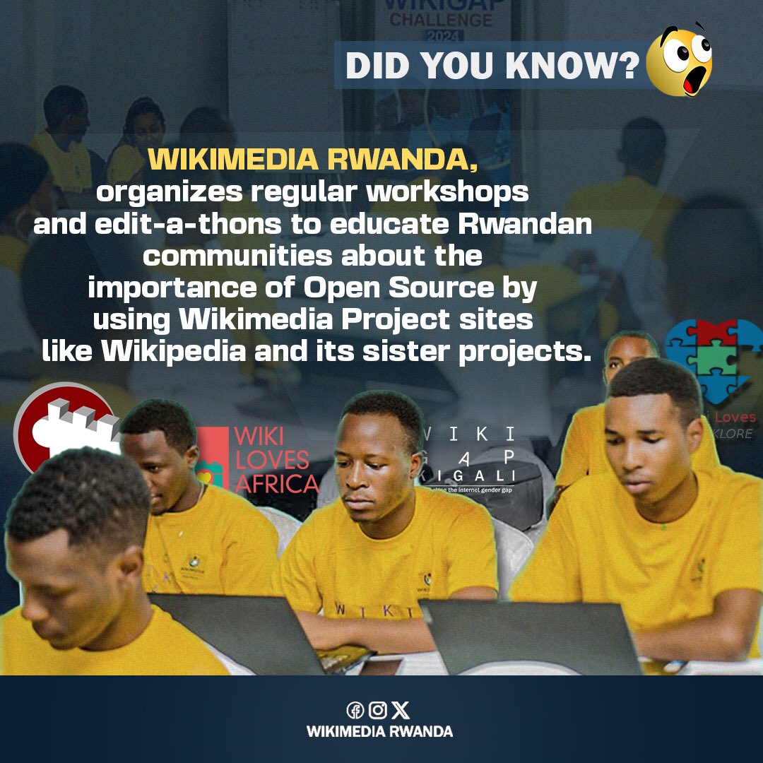 #Didyouknow that WIKIMEDIA Rwanda organizes regular workshops and edit-a-thons to educate #Rwandan communities about the importance of Open Source by using #Wikimedia Project sites like Wikipedia and its sister projects? For more visit our website : wikimedia.rw