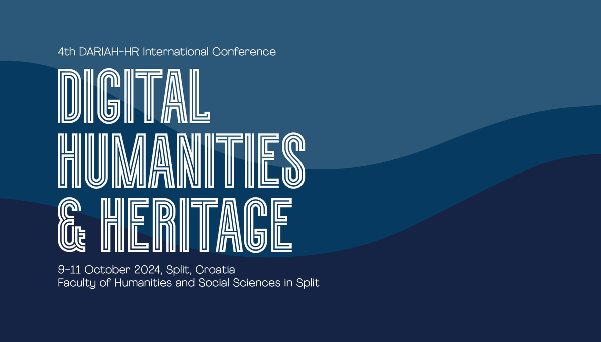 📣 CALL FOR PAPERS - 4th Dariah HR International Conference on Digital Humanities & Heritage 2024 📖 Call for Papers: dhh.dariah.hr/files/DHH-2024… 📆 Submission Deadline: June 25th 🔗 More Info: dhh.dariah.hr/2024/home/?fbc… #DHH2024 #DigitalHumanities #CulturalHeritage