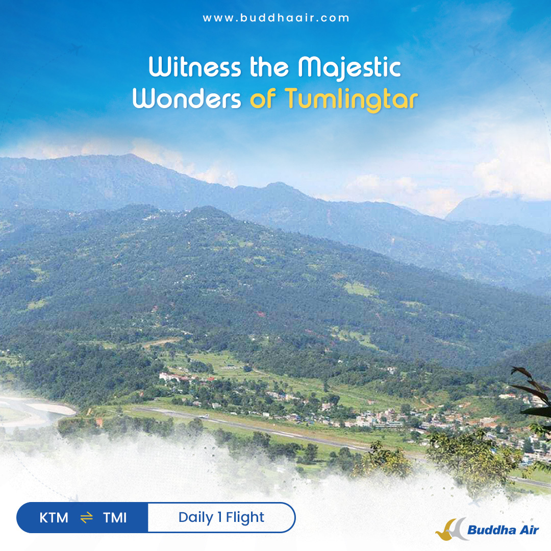 Explore the hidden gems of eastern Nepal!
From breathtaking landscapes to thrilling adventures, enjoy the majesty of Tumlingtar with our daily flight.

#BuddhaAir #TrustedFlying #FlyWithUs