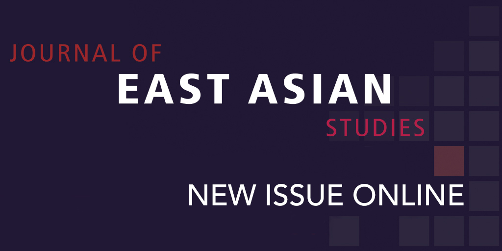 NEW ISSUE - Journal of East Asian Studies - Volume 24 - Issue 1 - cup.org/4bzRjVQ