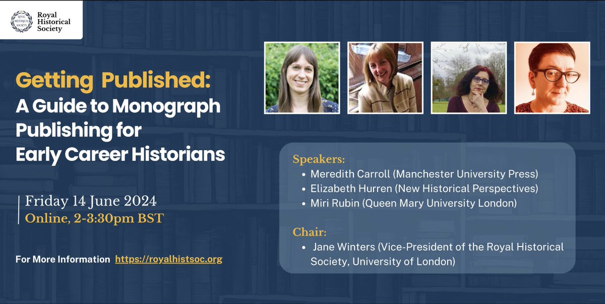 Royal Historical Society (@royalhistsoc) on Twitter photo Calling early career #historians 📢
<a href="/RoyalHistSoc/">Royal Historical Society</a> is holding an online workshop on publishing your first #History monograph. Join us at 2pm BST on Friday 14 June to learn more about the publishing process from PhD to book. Booking now: bit.ly/4cQD9k1
#twitterstorians Calling early career #historians 📢
<a href="/RoyalHistSoc/">Royal Historical Society</a> is holding an online workshop on publishing your first #History monograph. Join us at 2pm BST on Friday 14 June to learn more about the publishing process from PhD to book. Booking now: bit.ly/4cQD9k1
#twitterstorians